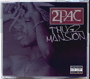 2Pac - Thugz Mansion