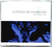 Goodbye Mr Mackenzie - Open Your Arms
