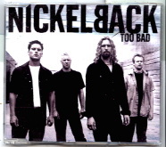 Nickelback - Too Bad