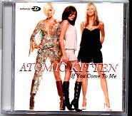 Atomic Kitten - If You Come To Me CD 2