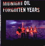 Midnight Oil - Forgotten Years