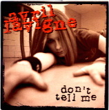 Avril Lavigne - Don't Tell Me