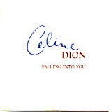 Celine Dion - Falling Into You