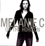 Melanie C - On The Horizon