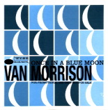 Van Morrison - Once In A Blue Moon