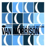 Van Morrison - Once In A Blue Moon