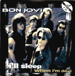 Bon Jovi - I'll Sleep When I'm Dead