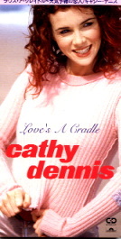 Cathy Dennis - Love's A Cradle