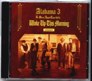 Alabama 3 - Woke Up This Morning