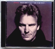 Sting - Why Should I Cry For You