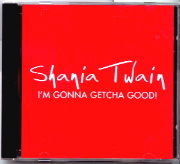 Shania Twain - I'm Gonna Getcha Good