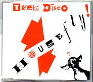 Tricky Disco - Housefly