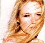 Jewel - Break Me