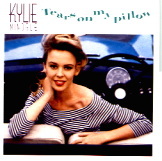 Kylie Minogue - Tears On My Pillow