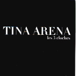 Tina Arena - Les 3 Cloches