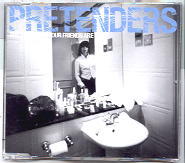 Pretenders - You Know Who Your Friends Are