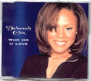 Deborah Cox - Who Do You Love