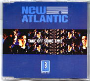 New Atlantic - Take Off Some Time