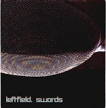 Leftfield - Swords
