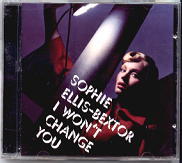 Sophie Ellis Bextor - I Won't Change You