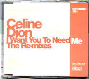 Celine Dion - I Want You To Need Me - The Remixes