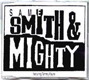 Smith & Mighty - Same