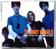 The Dandy Warhols - Not If You Were The Last Junkie On Earth CD 2