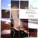 Art Of Noise & Tom Jones - Kiss