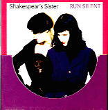 Shakespear's Sister - Run Silent