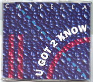 Cappella - U Got 2 Know