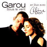 Garou & Celine Dion - Sous Le Vent