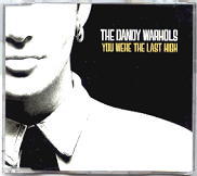 The Dandy Warhols - You Were The Last High CD1
