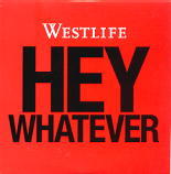 Westlife - Hey Whatever