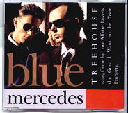 Blue Mercedes - Treehouse