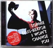 Sophie Ellis Bextor - I Won't Change You CD 2