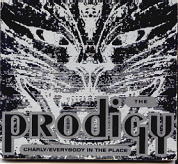 Prodigy - Charly / Everbody In The Place