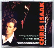 Chris Isaak - Baby Did A Bad Bad Thing