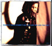 Terence Trent D'arby - Do You Love Me Like You Say CD1