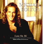 Michael Bolton - Lean On Me