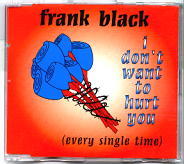 Frank Black - I Don't Want To Hurt You (The Live EP)