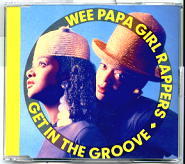 Wee Papa Girl Rappers - Get In The Groove