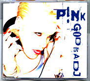 Pink - God Is A DJ