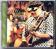 Santana & Alex Band - Why Don't You & I