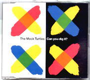 Mock Turtles - Can You Dig It