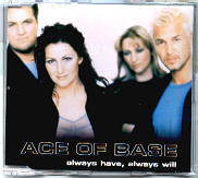 Ace Of Base - Always Have Always Hill