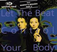 2 Unlimited - Let The Beat Control Your Body