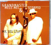 Grandmaster Melle Mel & Scorpio - Mr Big Stuff