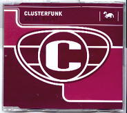 Clusterfunk - Do Me Right