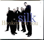 Silk - Hooked On You