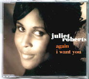 Juliet Roberts - Again / I Want You